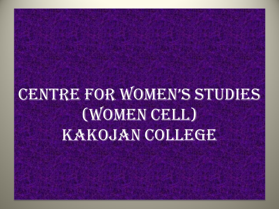 Women Cell, Kakojan College