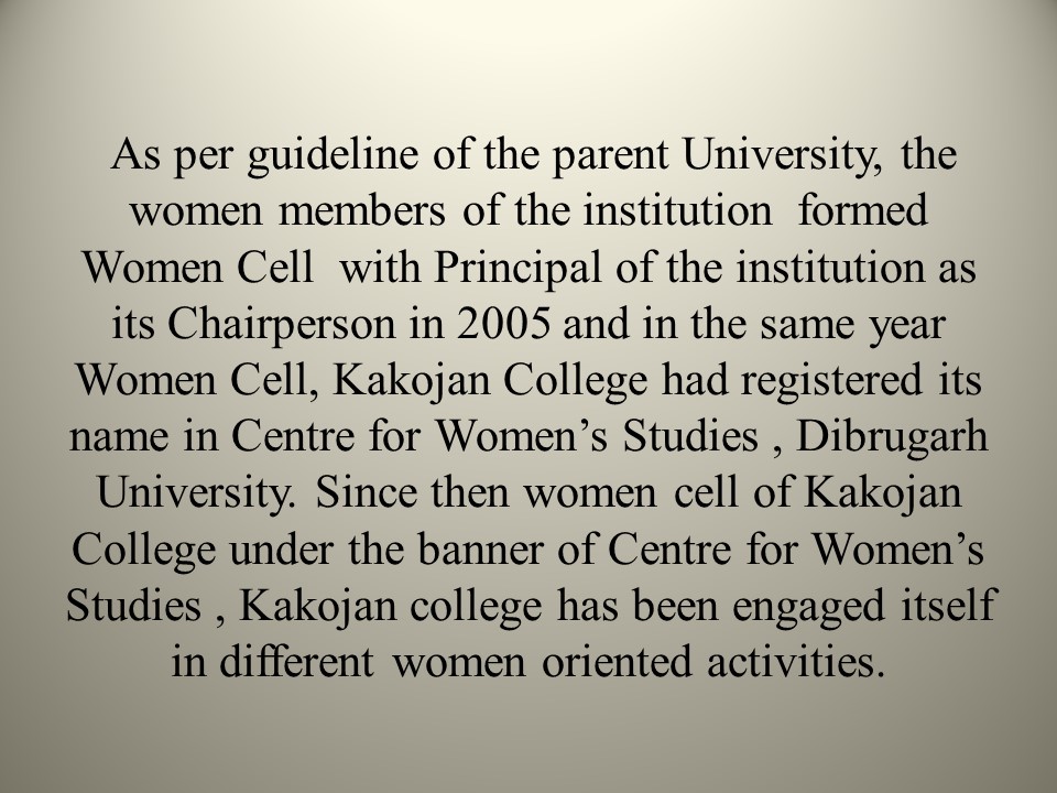 Women Cell, Kakojan College